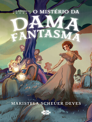 cover image of As 6 estrelas em O Místerio da Dama Fantasma